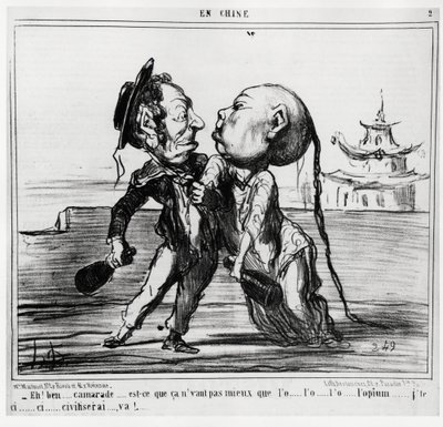 Anden opiumskrig (1856-1860), i 1858, indvilligede den kinesiske regering i at legalisere handelen med opium under fransk-britisk pres: "Eh! Nå, kammerat... Er det ikke bedre end o... l