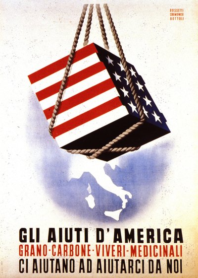 European Recovery Program (ERP) (1948-1952): "Amerikansk hjælp til genopbygning af Europa". Plakat af Rossetti - Cremonesi - Bottoli fra 1948 (plakat) af Italian School