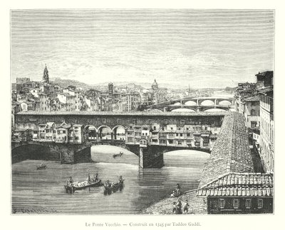 Le Ponte Vecchio, Construit en 1345 af Taddeo Gaddi (gravering) af Italian School