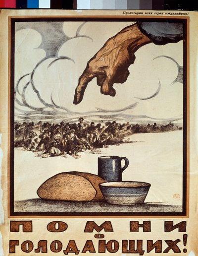 Husk de sultne! (En hånd peger på en flok sultne mennesker, klædt i klude, der går mod et brød og en tallerken suppe) - Husk de sultne! (Plakat) - Plakat af Ivan Vasilievich Simakov (1877-1925), litografi af Ivan Simakov