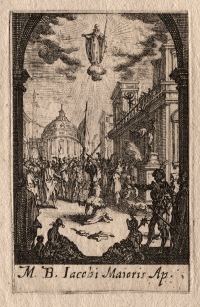 Apostlenes martyrium: Sankt Jakob den Større af Jacques Callot