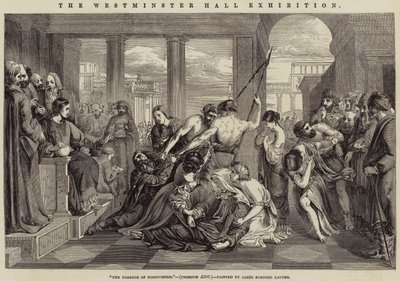 The Westminster Hall Exhibition, The Parable of Forgiveness af James Eckford Lauder
