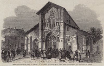 Ærkebiskoppen af Chambery, i spidsen for sit præsteskab, går fra katedralen for at stemme for annekteringen til Frankrig af Jean Adolphe Beauce