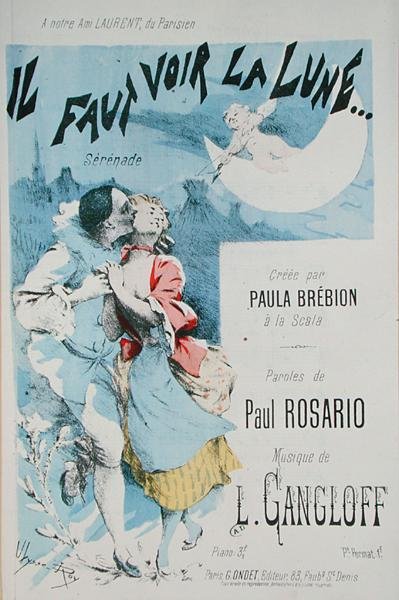 Forsiden af et partitur til "Il Faut Voir la Lune", musik af L. Gangloff, tekst af Paul Rosario, skabt af Paula Brebion på La Scala (farvestik) af Jean Ulysse-Roy
