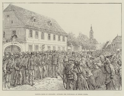 Arbejderoptøjer i Ungarn, uden for rådhuset i Bekescsaba af Johann Nepomuk Schonberg
