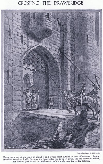 Krydser vindebroen. Hver by har stærke mure og en voldgrav, en vindebro og en portcullis til forsvar, ca. 1950 af John Harris Valda