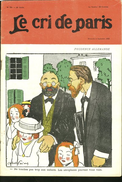 Illustration af Abel Faivre (1867-1945) til forsiden af Le Cri de Paris, 04/09/10 - "" Rør ikke for mange børn, fly kan se dig. “” - Tyskland Preussen, Luftfart af Jules Abel Faivre
