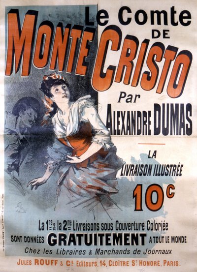 Reklameplakat for salg af romanen "Le Comte de Monte-Cristo" af Alexandre Dumas, redigeret af Jules Rouff, illustreret af Jules Cheret af Jules Cheret