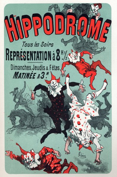 Kunst. Underholdning. Klovne. Vis cirkus Hippodrome, Paris. Plakat af Jules Cheret, Frankrig, ca. 1880 (plakat) af Jules Cheret