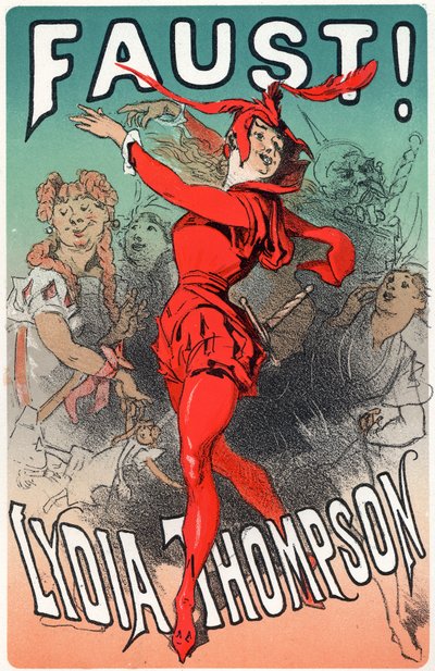 Kunst. Underholdning. Danseren Lydia Thompson som Mephisto. Plakat af Jules Cheret for stykket "Faust", England, ca. 1860-70 (plakat) af Jules Cheret