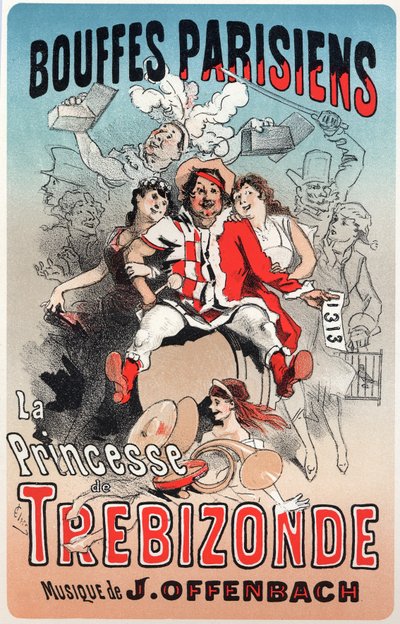 Musik. Prinsessen af Trebizonde, operette af Jacques Offenbach. Plakat af Jules Cheret til den første udstilling af Bouffes Parisiens, Paris, Frankrig af Jules Cheret
