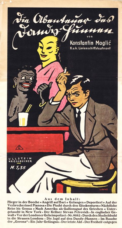 The Adventures of the Dandy Hun af Konstantin Maglic, 1918. af Leon Lico Amar