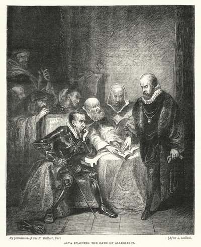 Alva afkræver troskabseden (gravering) af Louis (after) Gallait