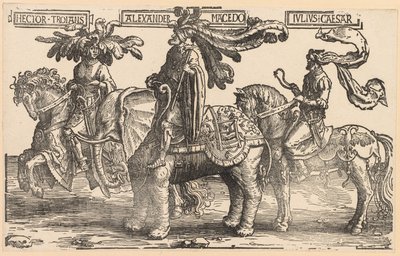 De ni helte: Hector af Troja, Alexander af Makedonien, Julius Cæsar, 1515-1517. af Lucas van Leyden