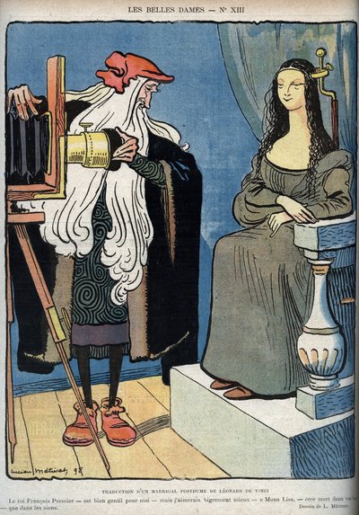 Mona Lisa - La Gioconda - (Mona Lisa sidder - Leonardo Da Vinci (Leonard de Vinci) kæmper med et kamera. Leonardo siger, at Kong Francois 1 er meget god for ham, men at han stræbte efter at dø i Mona Lisas arme snarere end ki