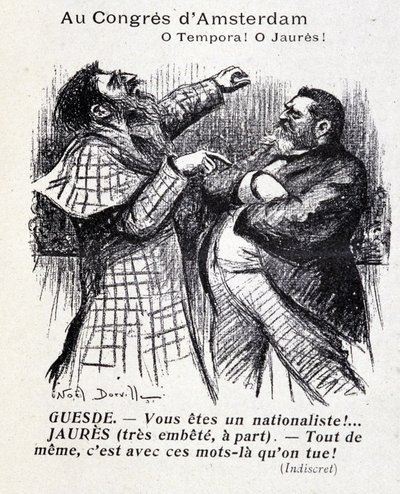 Skift mellem Jean Jaures og Jules Guesde (Amsterdam socialistkongres) af Noel Dorville, "" Le Panache"" 5/10/1904. af Noel Dorville
