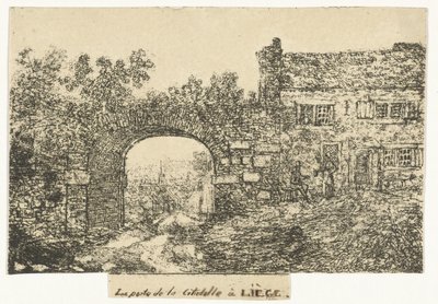 Citadelpoort til Luik Porten til Citadellet i Liège (titel på objektet) af Otto Baron Howen