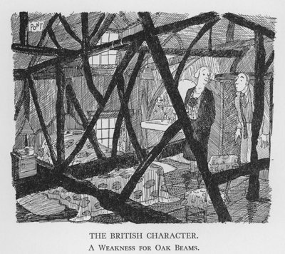The British Character, A Weakness for Oak Beams (litho) af Pont