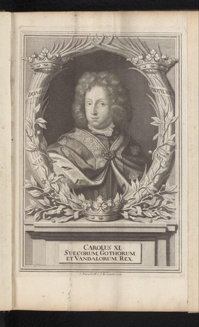 Portret van Karel XI van Zweden Karl XI, konge af de svenske goter og vandaler (titel på objekt) Sverige Ancient and Modern (serietitel) af Samuel Blesendorf