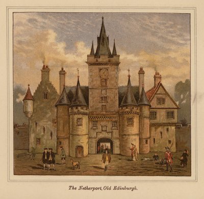 The Netherport, Old Edinburgh (farvelitografi) af Scottish School