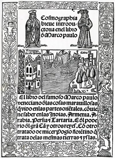 Frontispice til den første castillianske version af Marco Polos rejser, oversat af Rodrigo de Santaella, udgivet 1503 af Spanish School
