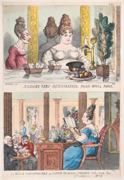 Madame Very Restauranteur, Palais Royal Paris og La Belle Liminaudiere på Caffee De Mille..., 1814. af Thomas Rowlandson