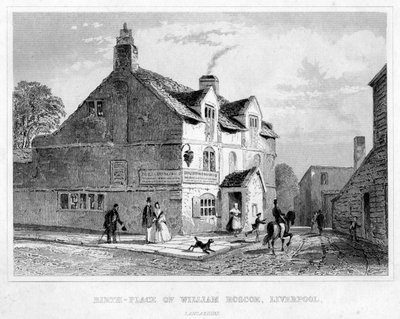 William Roscoes fødested, Liverpool, Lancashire, 1800-tallet af Unbekannt