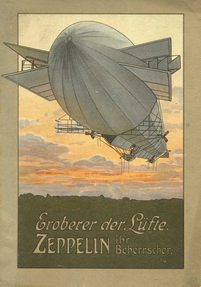 Luftens Erobrer. Zeppelin, 1916 af Unbekannt