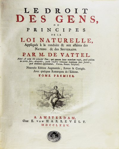 The Law of Nations, eller Principles of Natural Law, Applied to Conduct, 1775. af Unbekannt
