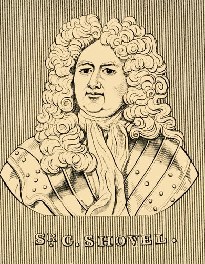 Sir C. Shovel, c1650-1707, 1830. af Unbekannt