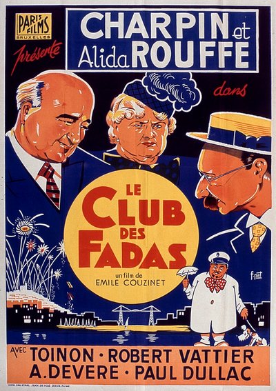 Plakat af filmen Le Club des fadas med Fernand Charpin og Alida Rouffe af EmileCouzinet 1939 af Unbekannt