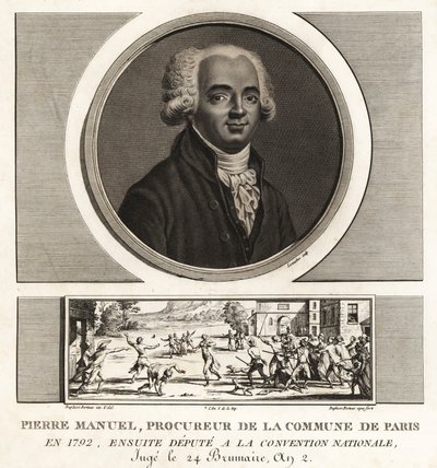 Louis Pierre Manuel, forfatter, Prucurer til kommunen i Paris, guillotineret 1793 af Unbekannt