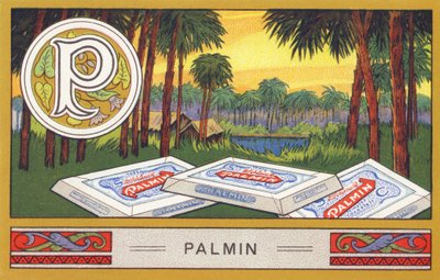 P : Palmine - Alfabet Palmine. Serie af kromolitografier redigeret af H. Schlinck & Cie, Hamburg, s. d. . Annonce for Palmins fineste kokosfedt. Mål: 7 x 11 cm af William M. Timlin