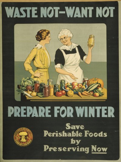 Spild ikke, vil ikke - forbered dig på vinteren, Canada Food Board, ca. 1915 (farve litho) af Bartolome Esteban and studio Murillo