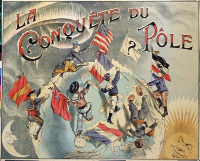 Erobring af polen: repræsentation af rivaliseringen mellem forskellige lande om erobringen af Nordpolen. Repræsentanter omfatter Spanien, USA, England, Holland, Frankrig og Tyskland. Slutningen af det 19. århundrede af Unknown artist