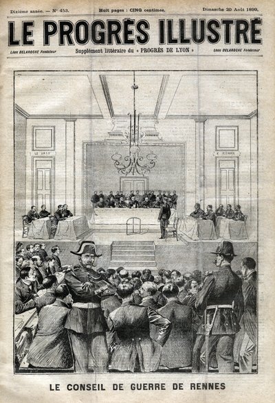 Dreyfus sag. Rennes retssagen. Alfred Dreyfus før krigsrådet (1899). Cover af "" Le progresses de Lyon"" fra 20. august af Unknown artist