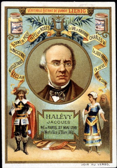 Halevy kaldte Jacques Fromental Levy, fransk komponist (1799-1862) som en del af promoveringen af et Liebig-produkt. 19. århundrede af Unknown artist
