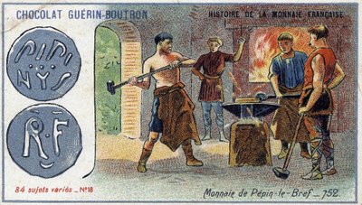 Serien History of the French Currency udgivet af Chocolat Guérin Boutron. 1800-tallets kromolitografi. Pepin valuta kort i 752 af Unknown artist