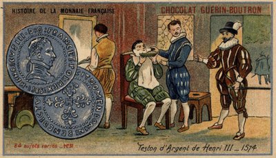 Serien History of the French Currency udgivet af Chocolat Guérin Boutron. 1800-tallets kromolitografi. Sølvteston af Henry III. 1574 af Unknown artist