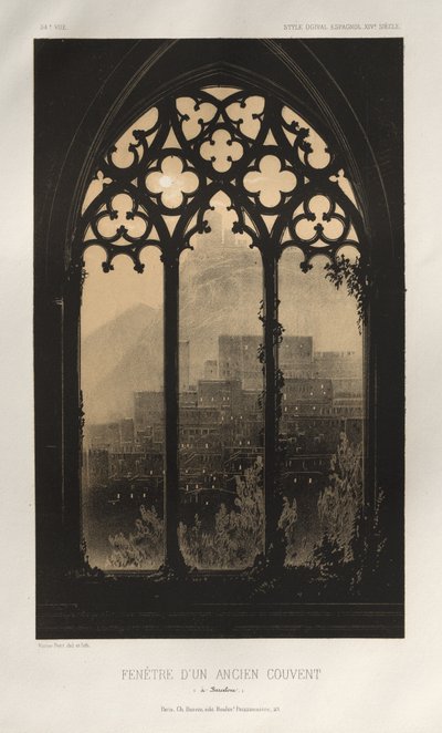 Malerisk arkitektur eller monumenter fra det 15. århundrede. Og XVI. Centuries: Chateaux of France of the XV and XVI Centuries: Pl. 54, vindue i et tidligere kloster (i Barcelona) af Victor Petit