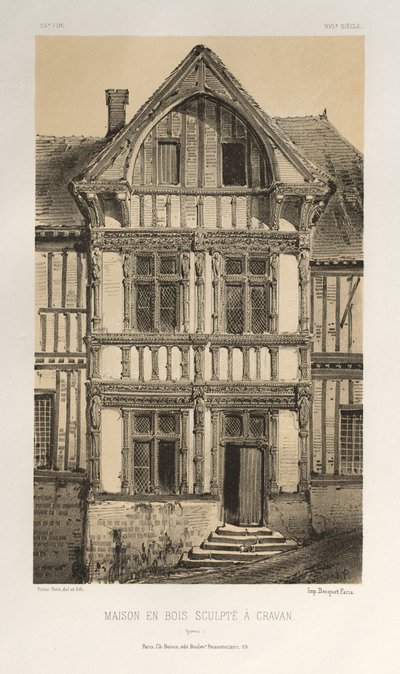 ...pl. 25, Maison En Bois Sculpte A Cravan Yonne, udgivet 1860. af Victor Petit