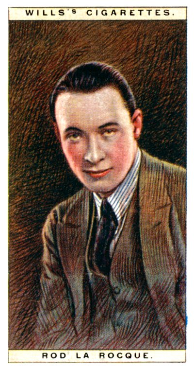 Rod la Rocque 1896-1969, amerikansk skuespiller, 1928. af WD and HO Wills