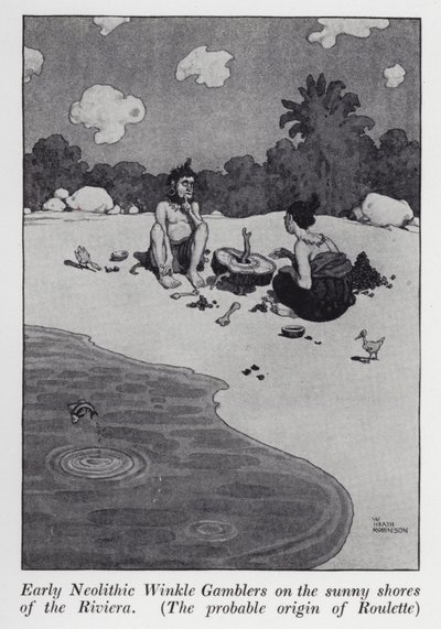 Tidlige neolitiske Winkle Gamblers på Rivieraens solrige kyster, Roulettes sandsynlige oprindelse (litho) af William Heath Robinson