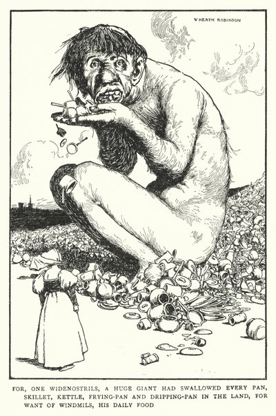For med et bredt næsebor havde en kæmpe kæmpe slugt hver gryde, stegepande, kedel, stegepande og drypgryde i landet, af mangel på vindmøller, hans daglige mad (litho) af William Heath Robinson