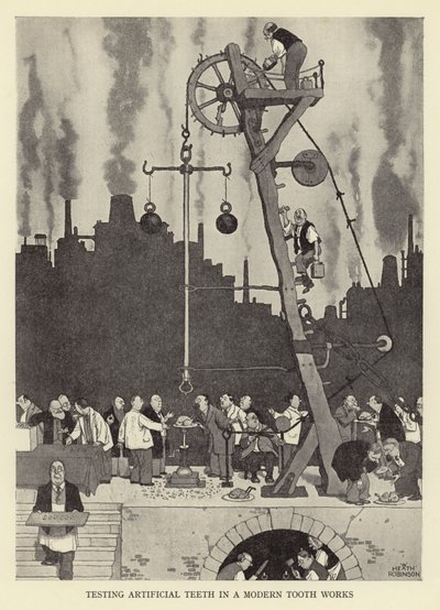Test af kunstige tænder i en moderne tand virker af William Heath Robinson