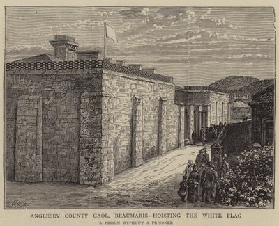Anglesey County Gaol, Beaumaris, der er vært for det hvide flag af William Henry James Boot
