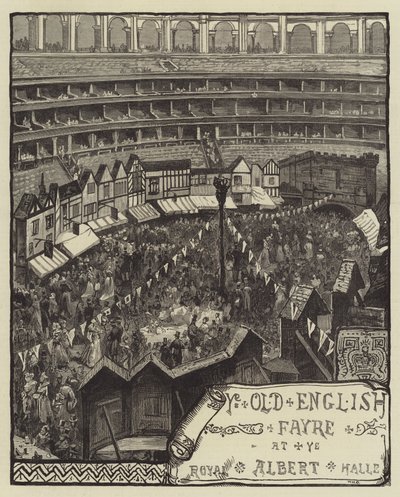 Ye Old English Fayre, i Royal Albert Hall af William Heysham Overend