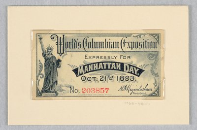 Billet til verdens colombianske udstilling, udtrykkeligt til Manhattan Day, 21. oktober 1893 af World