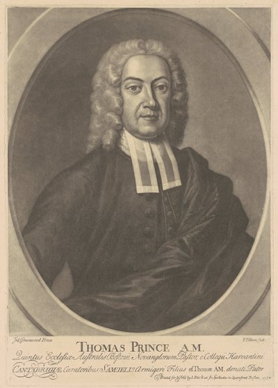 Thomas Prince, A.M. af after John Greenwood Peter Pelham