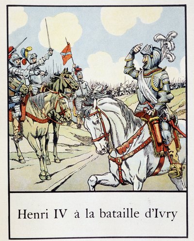 Henri IV (1553 - 1610) ved slaget ved Ivry i 1590 - i "" Petite histoire de France"" af Jacques Bainville, red. Manke af pseudonym for Onfray de Breville Jacques Job